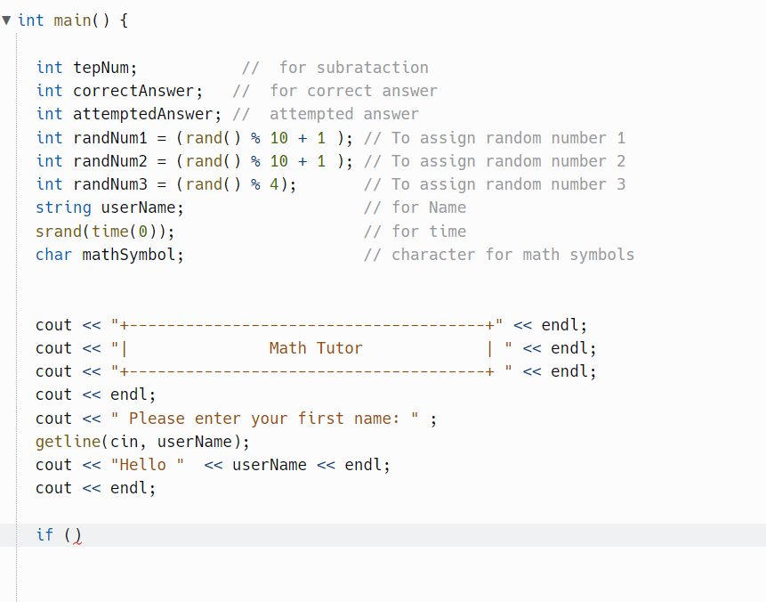 Solved so i started my program for C++ and I am stuck. on | Chegg.com