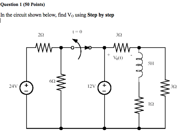 Solved Question 1 (50 Points) In the circuit shown below, | Chegg.com