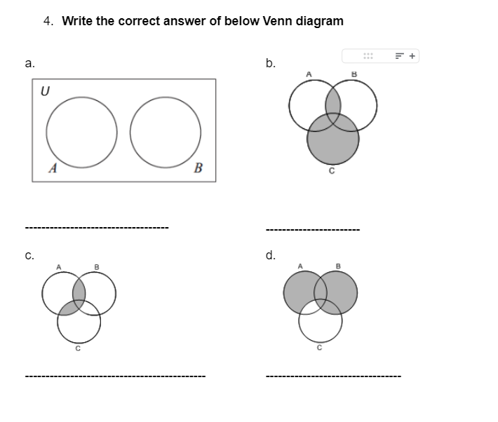 Solved 4. Write The Correct Answer Of Below Venn Diagram B. | Chegg.com