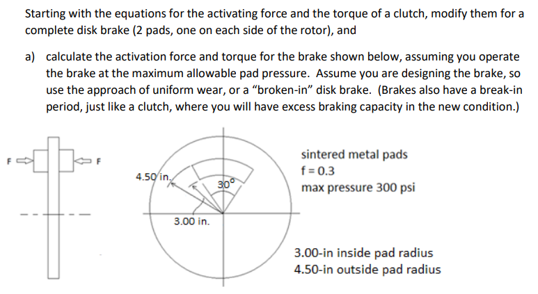 Solved When using the brakes in problem 1, there will be a | Chegg.com