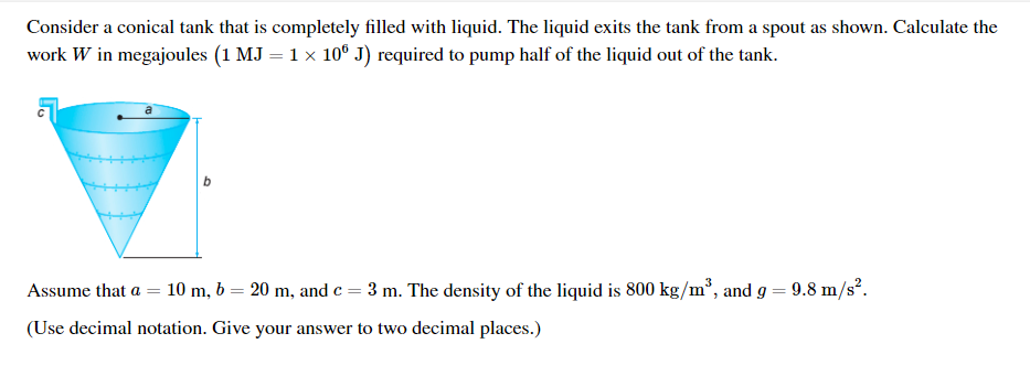 Consider A Conical Tank That Is Completely Filled Chegg Com