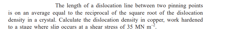 Solved The length of a dislocation line between two pinning | Chegg.com
