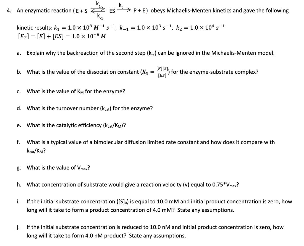 Solved 4 An Enzymatic Reaction E S P E Obeys Michael Chegg Com