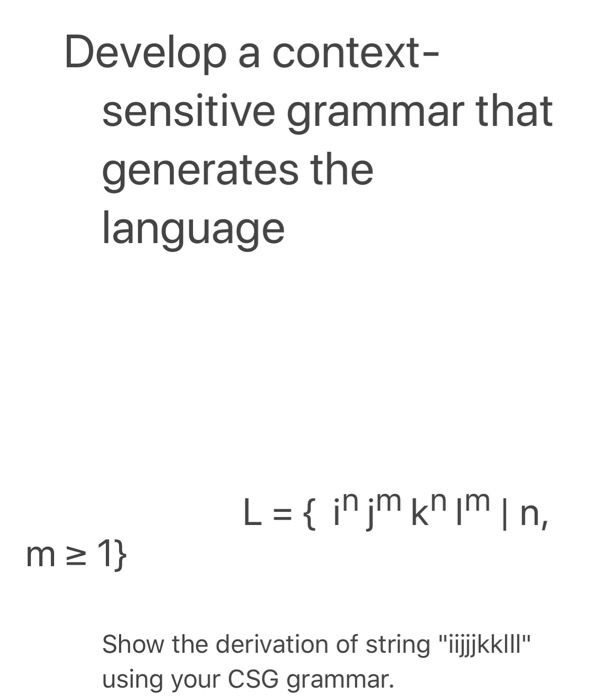 Solved Develop a context sensitive grammar that generates Solved Develop a context sensitive grammar that generates