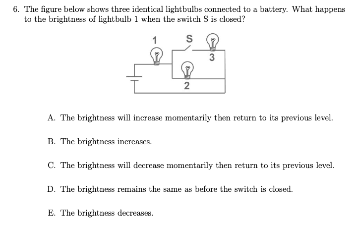 Solved 6. The figure below shows three identical lightbulbs | Chegg.com