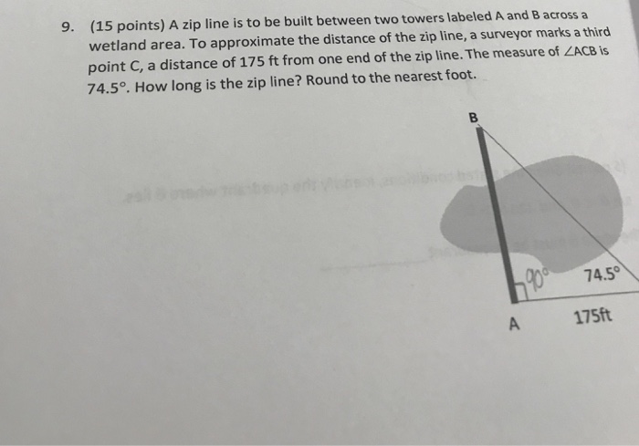 Solved 9. (15 points) A zip line is to be buit between two | Chegg.com