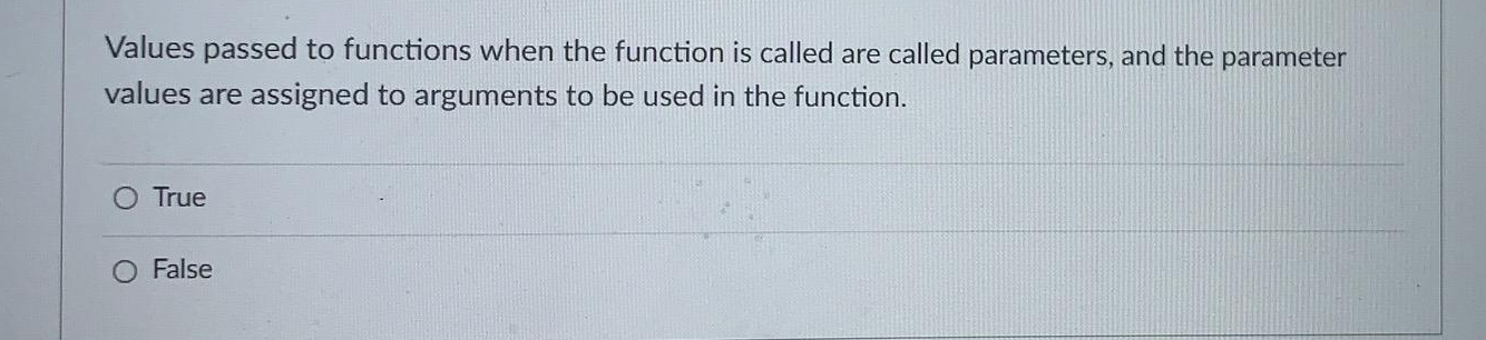 Solved Values passed to functions when the function is | Chegg.com