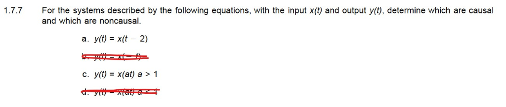 Solved 1.7.7 For the systems described by the following | Chegg.com