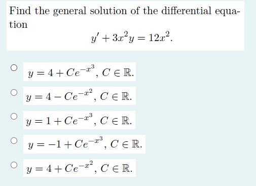 Find the general solution of the differential equation \[ y^{\prime}+3 x^{2} y=12 x^{2} \] \[ \begin{array}{l} y=4+C e^{-x^{3