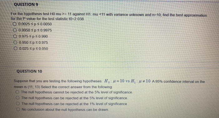 Solved Question 9 For The Hypothesis Test Ho Mu 11 Aga Chegg Com