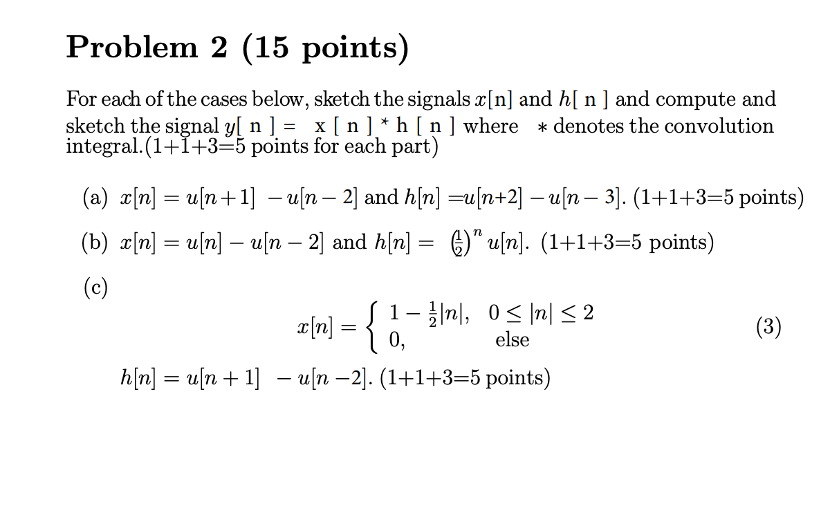 Solved Problem 2 (15 points) For each of the cases below, | Chegg.com