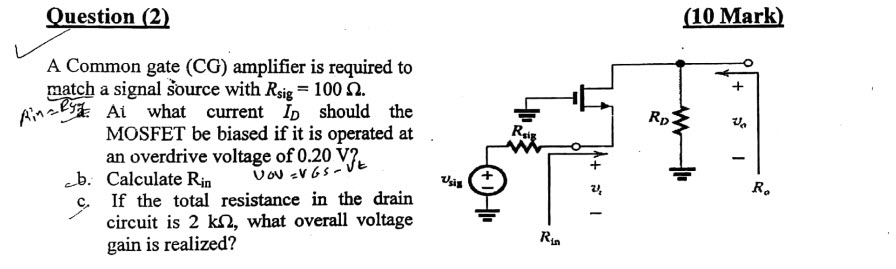 Solved uestion (2 10 Marlk A Common gate (CG) amplifier is | Chegg.com