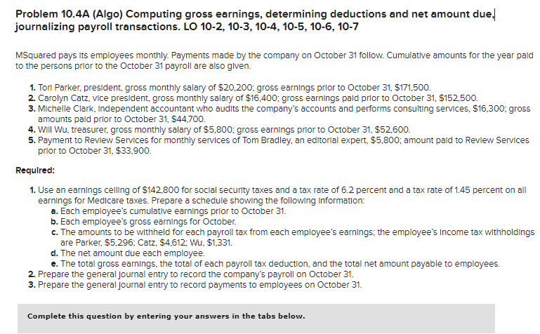 Solved Problem 10.4A (Algo) Computing gross earnings, | Chegg.com
