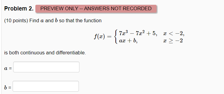 Solved (10 Points) Find A And B So That The Function | Chegg.com