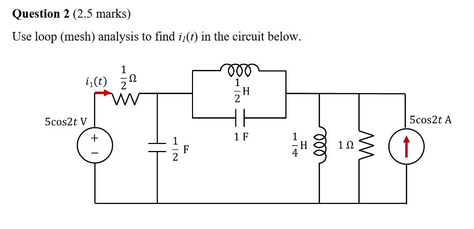 Solved Use loop (mesh) analysis to find il(t) in the circuit | Chegg.com