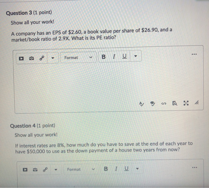 Solved Question 3 1 Point Show All Your Work A Company Chegg Com