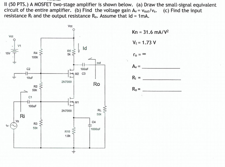 Solved || (50 PTS.) A MOSFET two-stage amplifier is shown | Chegg.com