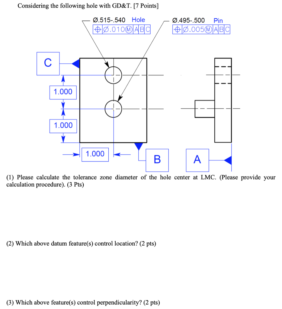 Solved Considering the following hole with GD&T. [7 Points] | Chegg.com