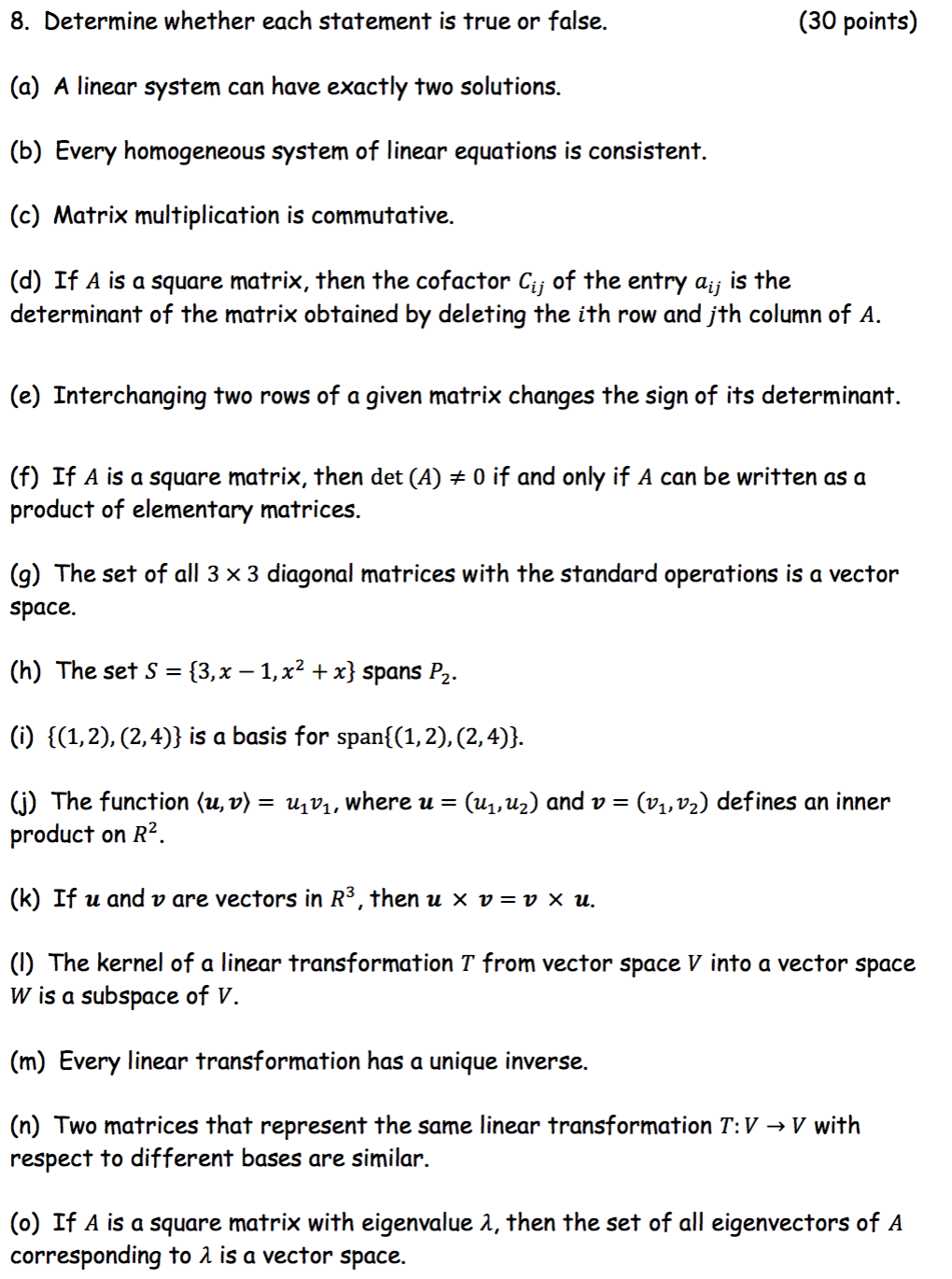 Solved 8. Determine whether each statement is true or false. | Chegg.com