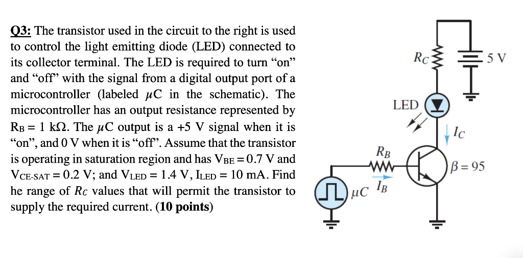 Solved Rc 5 V w LED (2) Q3: The transistor used in the | Chegg.com
