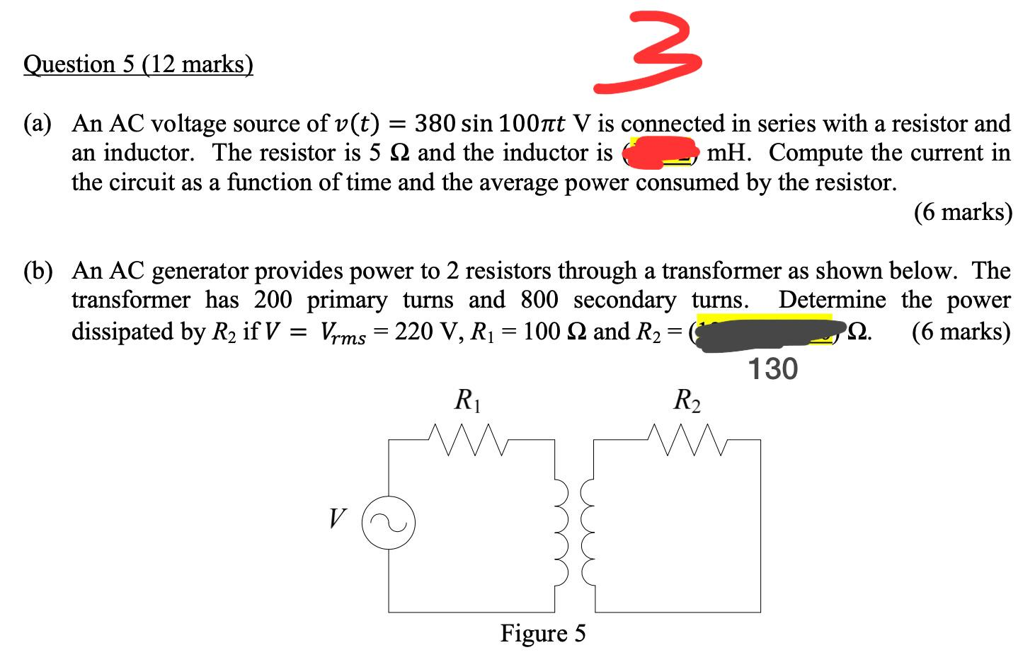Solved 3 Question 5 (12 marks) (a) An AC voltage source of | Chegg.com