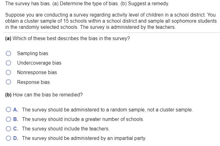 Solved The Survey Has Bias. (a) Determine The Type Of Bias. | Chegg.com