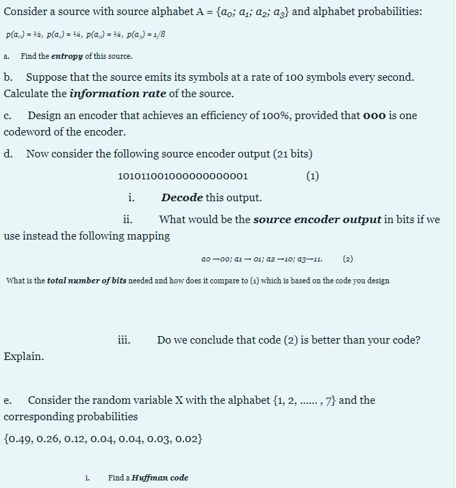 Solved a. Consider a source with source alphabet A = {ao; | Chegg.com