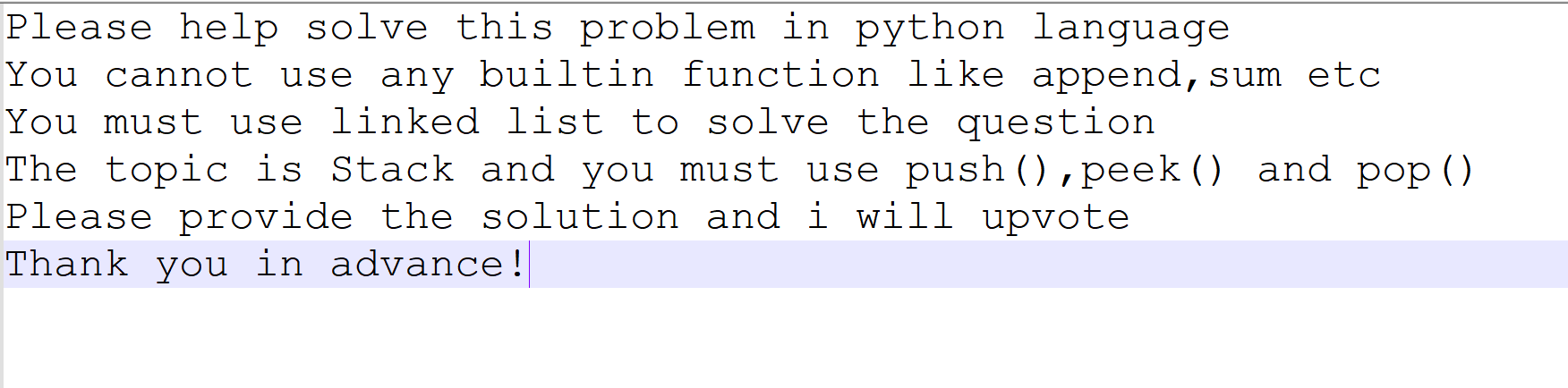 Solved Please help solve this problem in python language You | Chegg.com