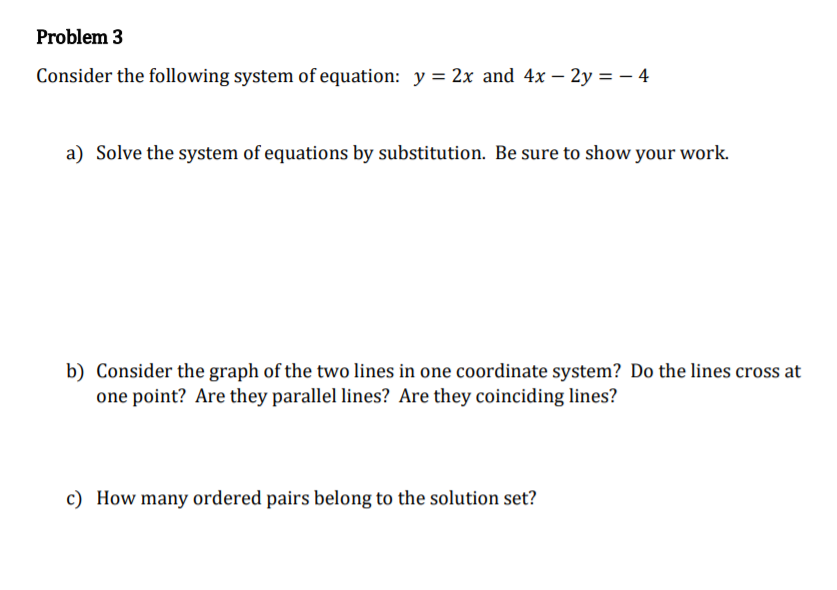 Solved Problem 3 Consider the following system of equation: | Chegg.com