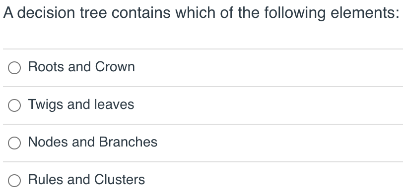 Solved A decision tree contains which of the following | Chegg.com