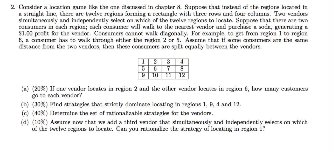 2. Consider A Location Game Like The One Discussed In | Chegg.com