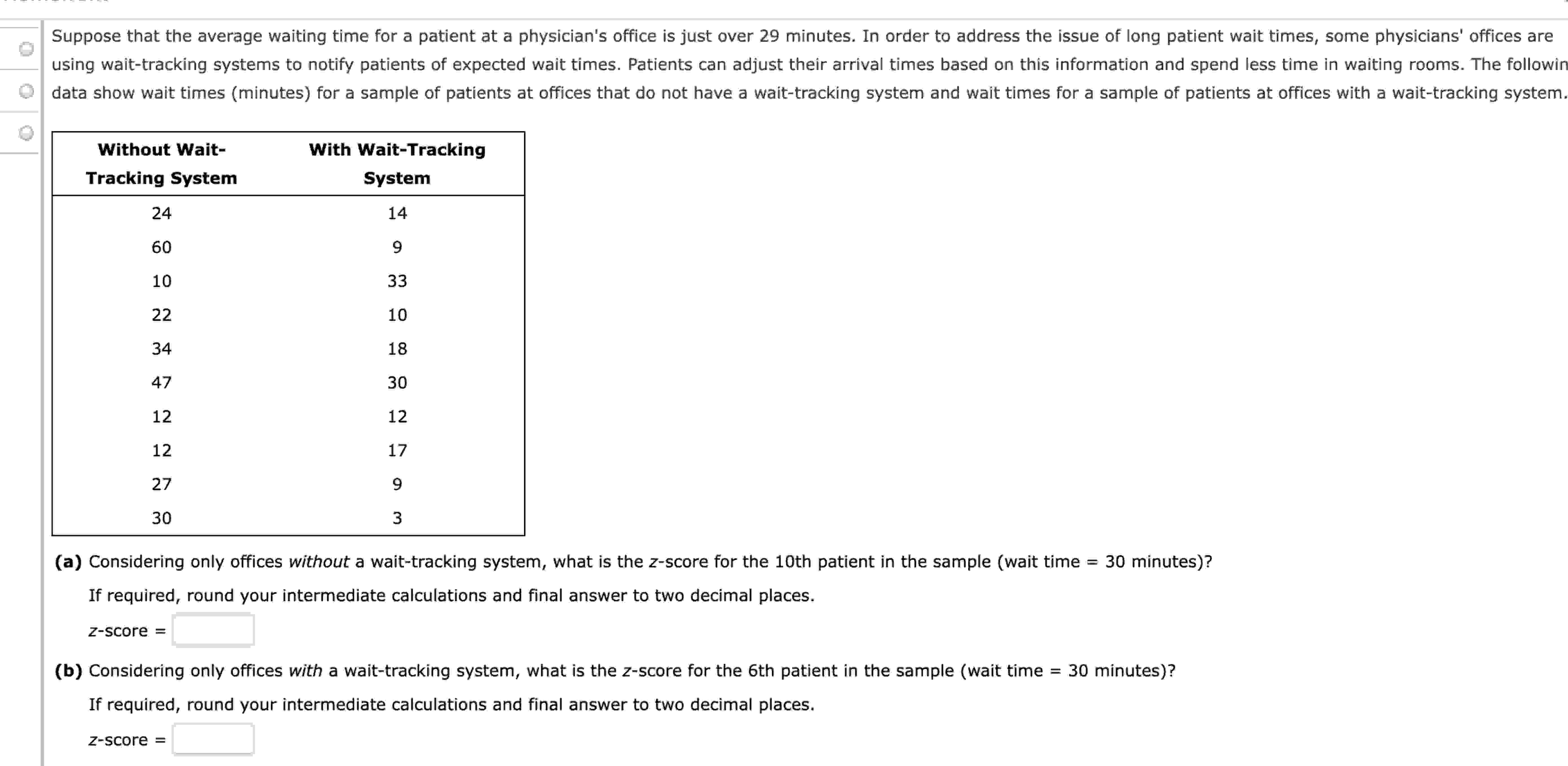 Solved Without Wait\table[[\table[[Without Wait],[Tracking