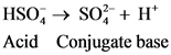 HSOSOH
Acid Conjugate base