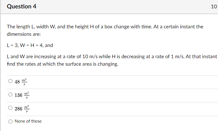 Solved The length L, width W, and the height H of a box | Chegg.com image.