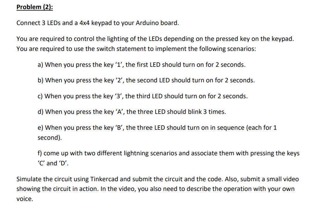 Solved Problem (2): Connect 3 LEDs and a 4x4 keypad to your | Chegg.com