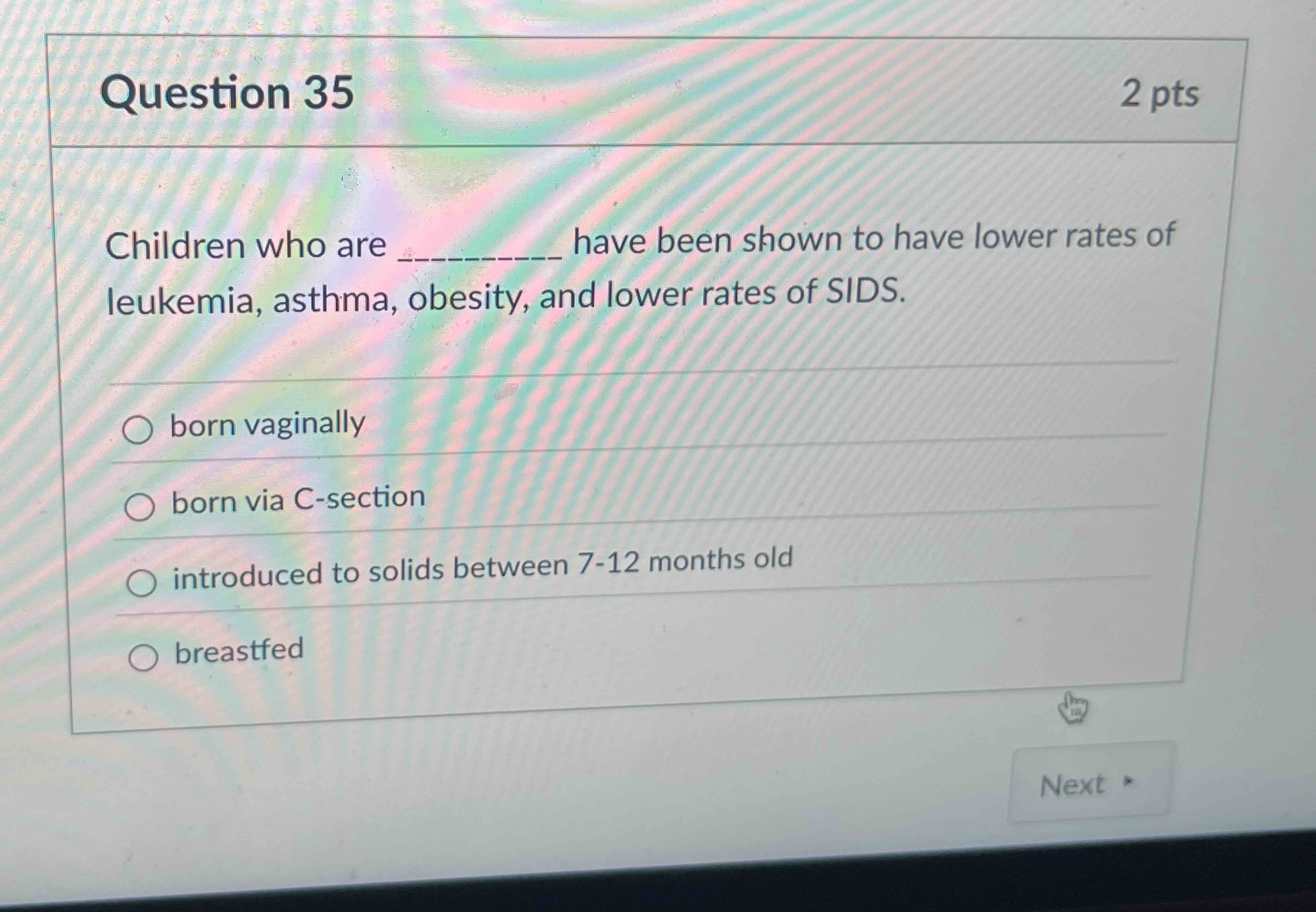Solved Question 35Children who are have been shown to have