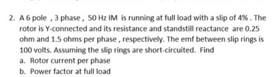 Solved 1. An induction motor has a rotor diameter (air gap | Chegg.com