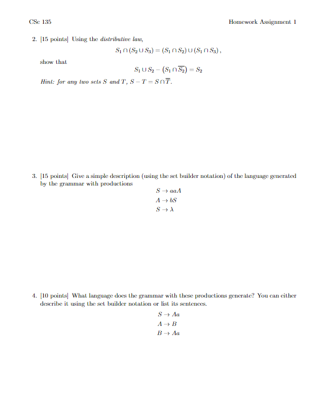 Solved CSc 135 Homework Assignment. 1 2. [15 points] Using | Chegg.com