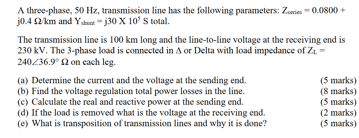 Solved A three-phase, 50 Hz, transmission line has the | Chegg.com
