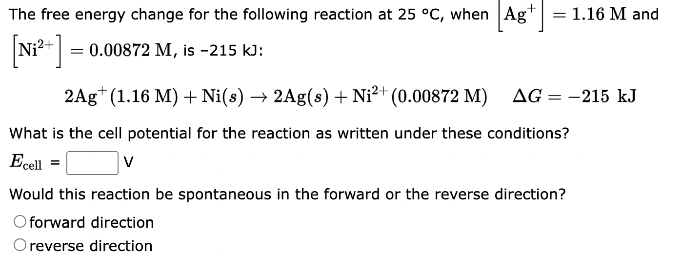 Solved The free energy change for the following reaction at | Chegg.com