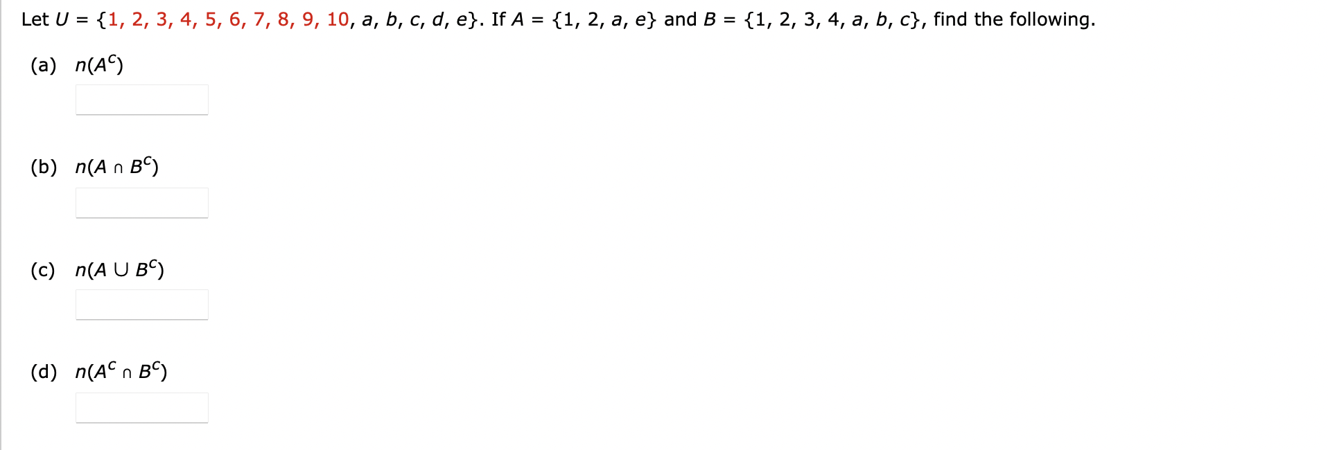 Solved Let U={1,2,3,4,5,6,7,8,9,10,a,b,c,d,e}. If | Chegg.com