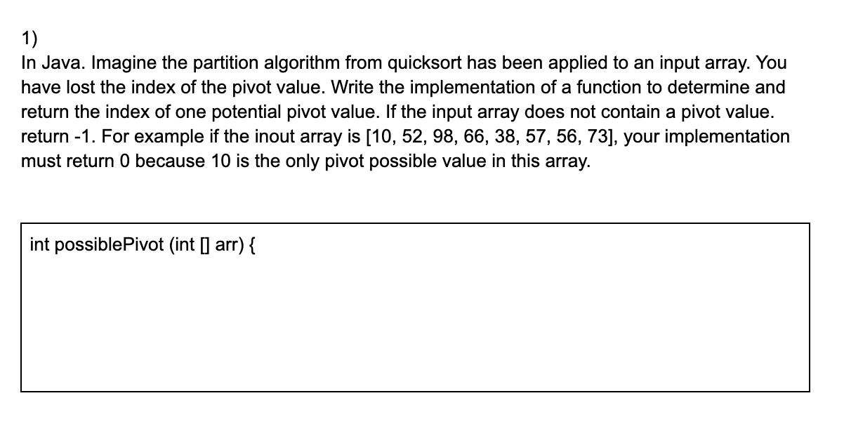 Solved 1) In Java. Imagine the partition algorithm from | Chegg.com