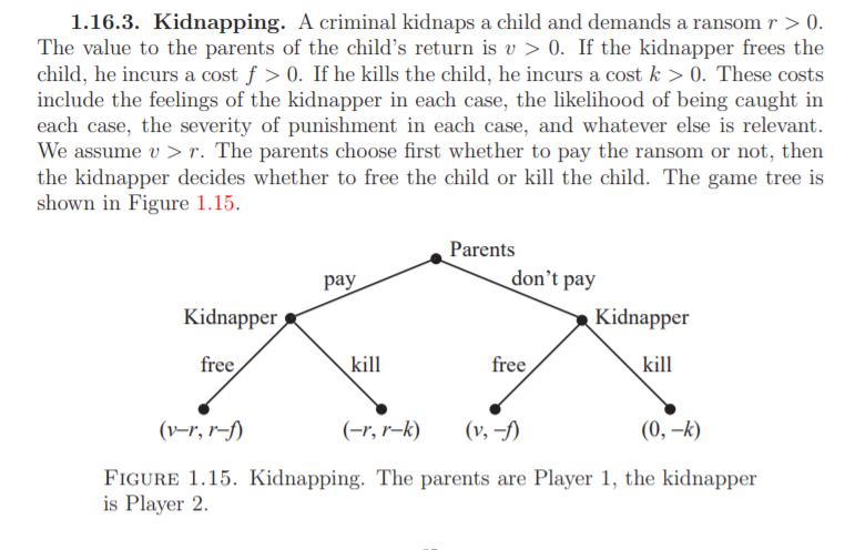 Solved 1.16.3. Kidnapping. A criminal kidnaps a child and | Chegg.com