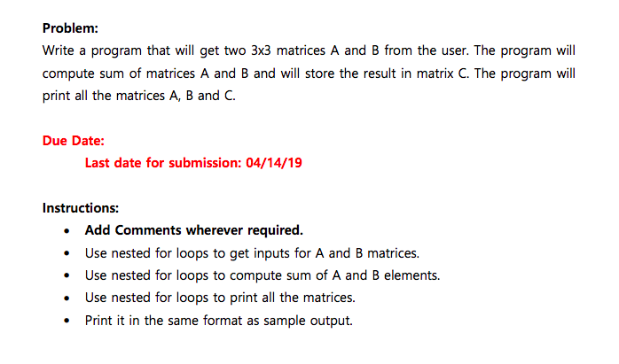 Solved Write a program that will get two 3x3 matrices A and | Chegg.com