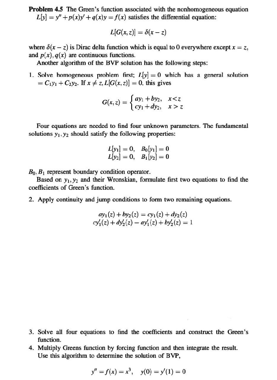 Solved Problem 4.5 The Green's function associated with the | Chegg.com