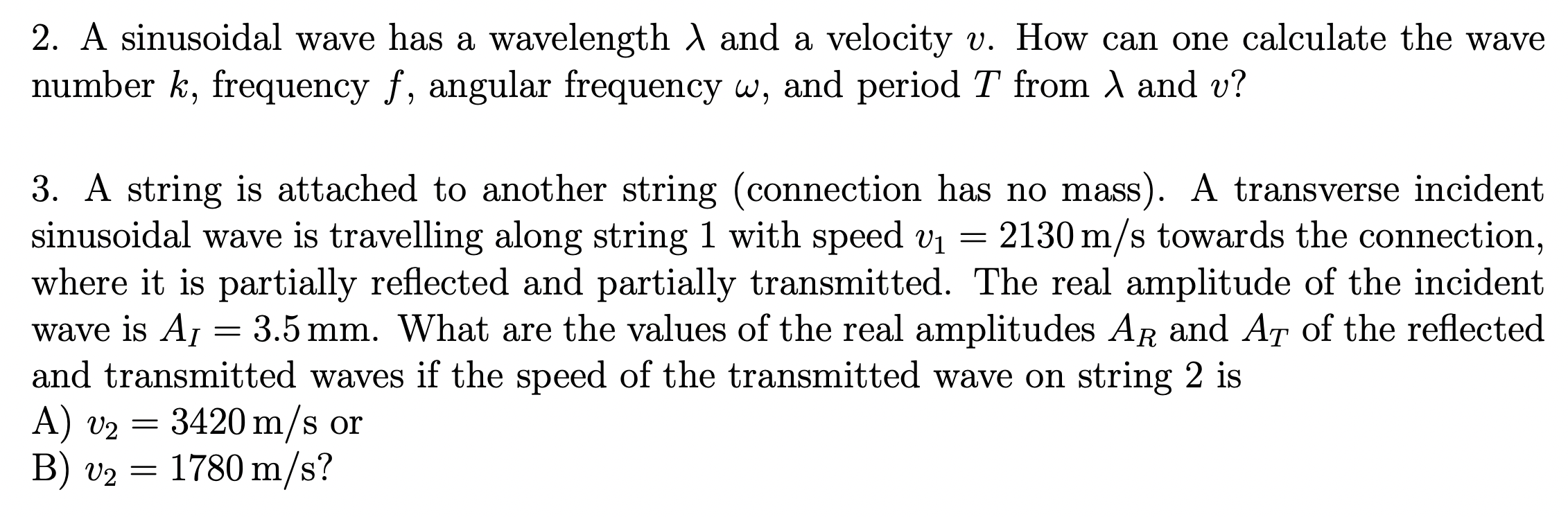 Solved 2. A sinusoidal wave has a wavelength λ and a | Chegg.com