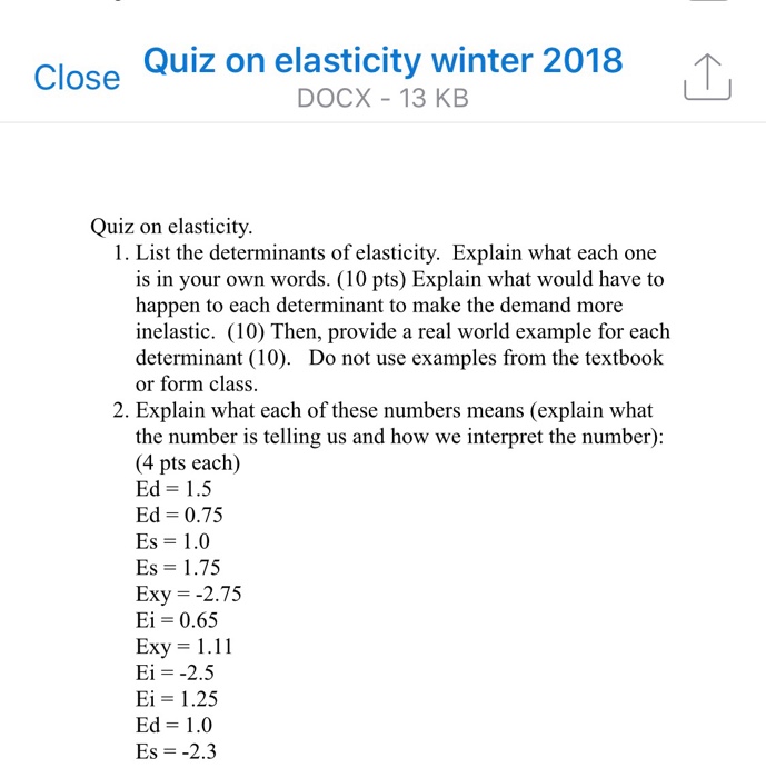 Solved Quiz on elasticity winter 2018 DOCX -13 KB Close Quiz | Chegg.com