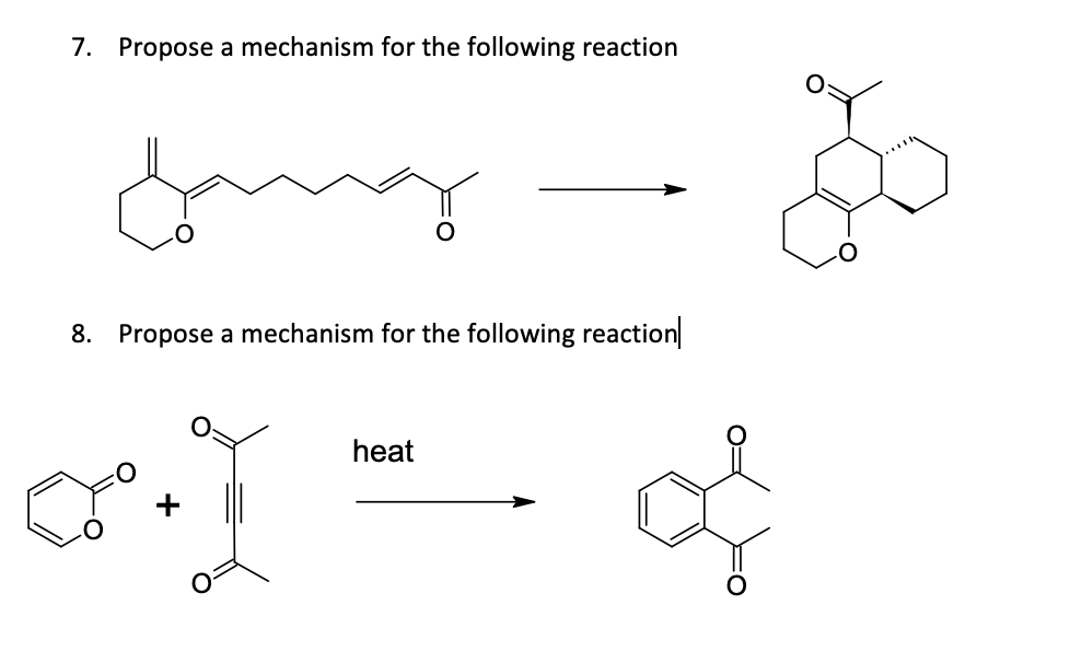 Solved 7. Propose a mechanism for the following reaction | Chegg.com