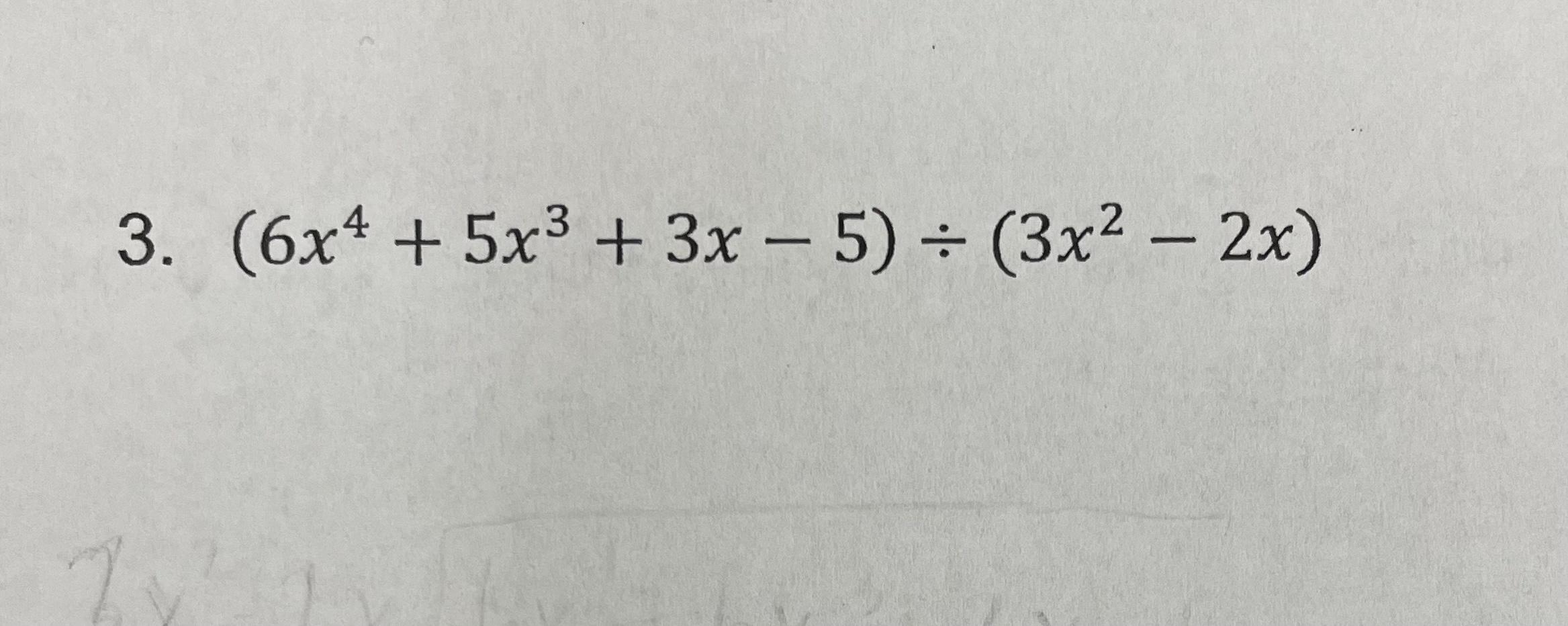 6x 3 4x 2x 3 5