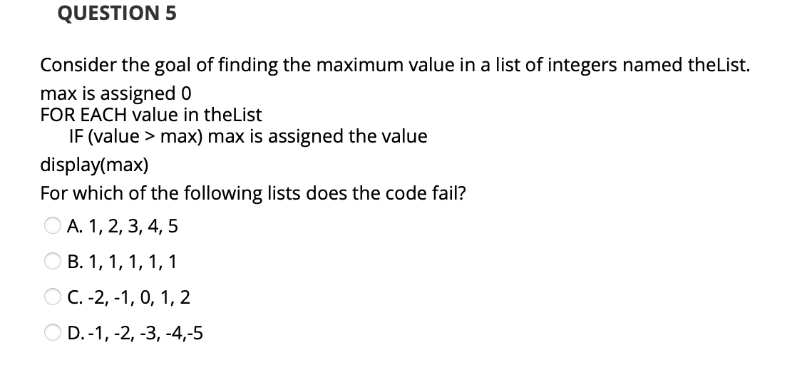 Solved QUESTION 5 Consider the goal of finding the maximum | Chegg.com